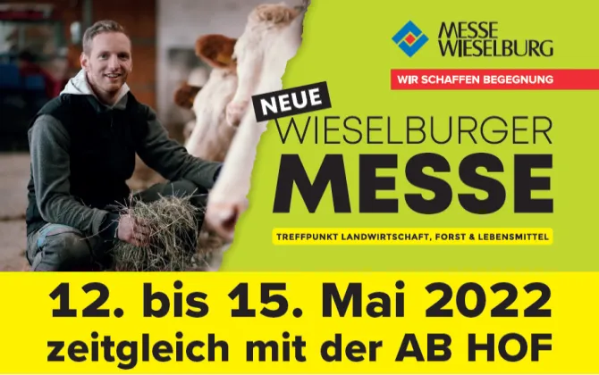 Messe Wieselburg von 12. bis 15. Mai 2022